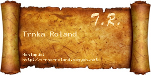 Trnka Roland névjegykártya